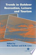 Trends in outdoor recreation, leisure, and tourism /