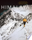 Himalaya : the exploration & conquest of the greatest mountains on earth /