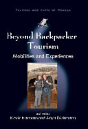 Beyond backpacker tourism : mobilities and experiences /