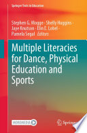 Multiple Literacies for Dance, Physical Education and Sports /