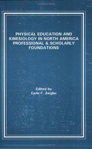 Physical education and kinesiology in North America : professional & scholarly foundations /