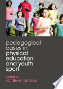 Pedagogical cases in physical education and youth sport /