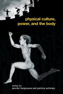 Physical culture, power, and the body /