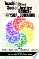 Teaching about social justice issues in physical education /