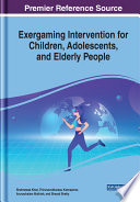 Exergaming intervention for children, adolescents, and elderly people /