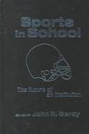 Sports in school : the future of an institution /