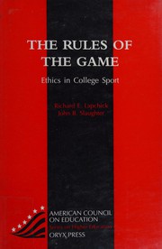 The rules of the game : ethics in college sport /