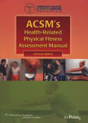 ACSM's health-related physical fitness assessment manual /