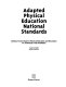 Adapted physical education national standards /