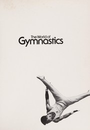 The World of gymnastics /
