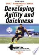 Developing agility and quickness /