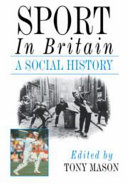 Sport in Britain : a social history /