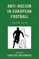 Anti-racism in European football : fair play for all /