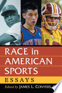 Race in American sports essays /