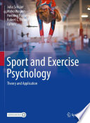 Sport and Exercise Psychology : Theory and Application /