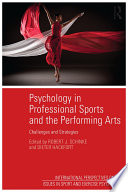 Psychology in professional sports and the performing arts : challenges and strategies /