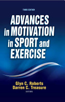 Advances in motivation in sport and exercise /