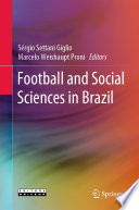 Football and Social Sciences in Brazil /