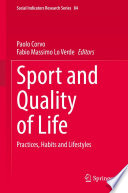 Sport and Quality of Life : Practices, Habits and Lifestyles  /