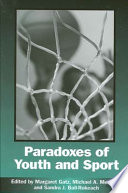 Paradoxes of youth and sport /