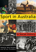 Sport in Australia : a social history /