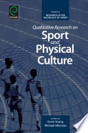 Qualitative research on sport and physical culture /