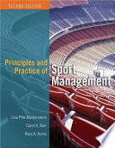 Principles and practice of sport management /