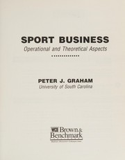 Sport business : operational and theoretical aspects /