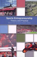 Sports entrepreneurship : theory and practice /