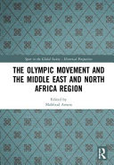 The Olympic movement and the Middle East and North Africa region /