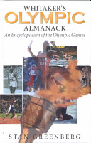 Whitaker's Olympic almanack : an encyclopaedia of the Olympic games /