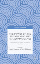 The impact of the 2012 Olympic and Paralympic Games : diminishing contrasts, increasing varieties /