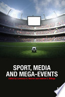 Sport, media and mega-events /