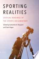 Sporting realities : critical readings of the sports documentary /