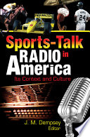 Sports-talk radio in America : its context and culture /