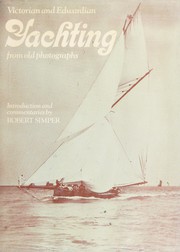 Victorian and Edwardian yachting from old photographs /