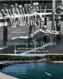 Swimming with the Spit : 100 years of the Spit Amateur Swimming Club /