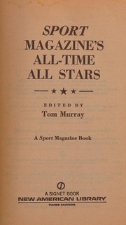 Sport magazine's All-time all stars /