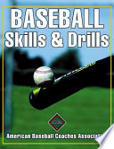 Baseball skills & drills /
