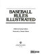 Baseball rules illustrated /