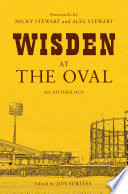 Wisden at the oval : an anthology /