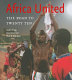 Africa united : the road to twenty ten /