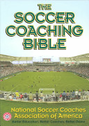 The soccer coaching bible /