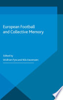 European football and collective memory /