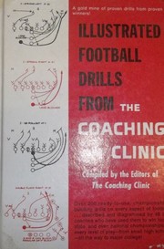 Illustrated football drills from the Coaching clinic /