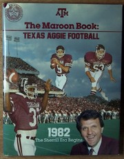 The 1982 Maroon book : Texas Aggie football.