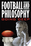 Football and philosophy : going deep /