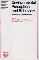 Environmental perception and behavior : an inventory and prospect /