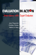 Evaluation in action : interviews with expert evaluators /