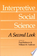 Interpretive social science : a second look /